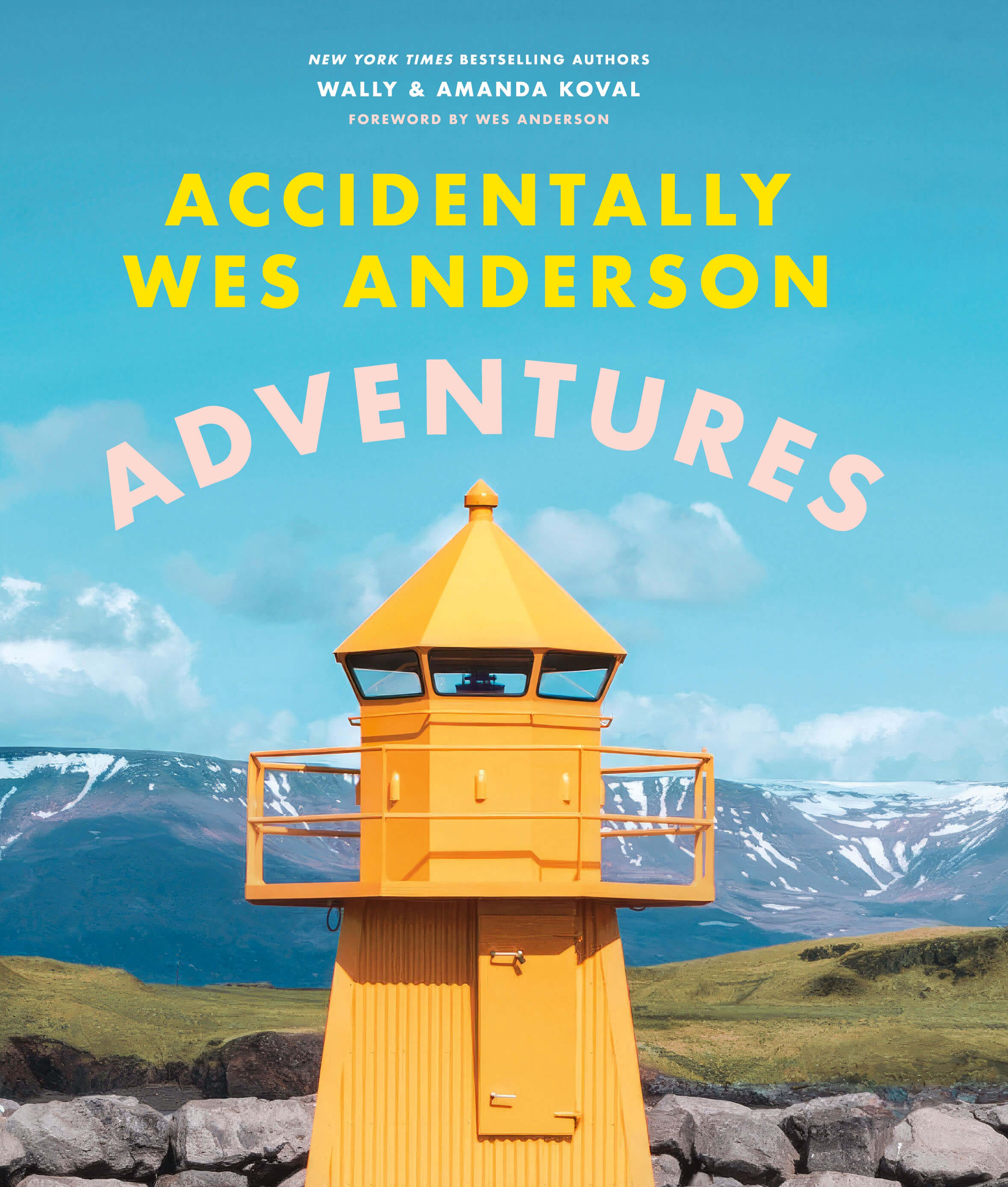 Accidentally Wes Anderson Adventures Book by Wally and Amanda Koval