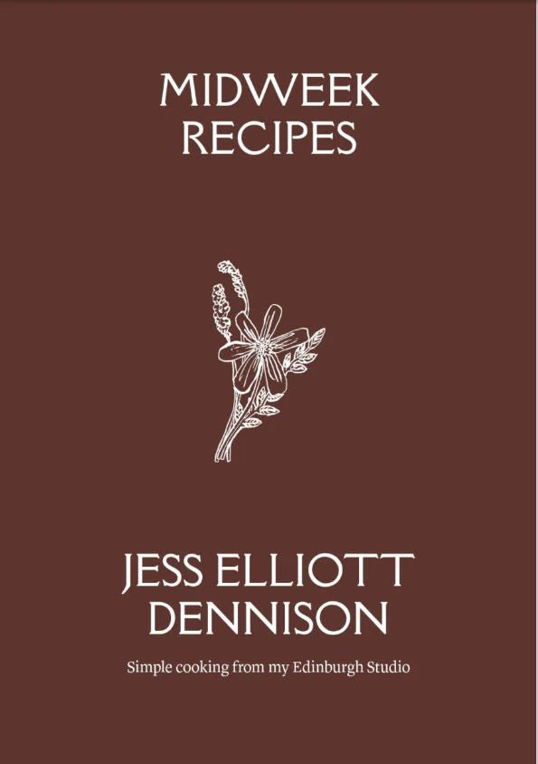 Midweek Recipes by Jess Elliott Dennison